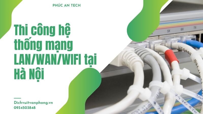 hệ thống mạng LAN/WAN/WIFI