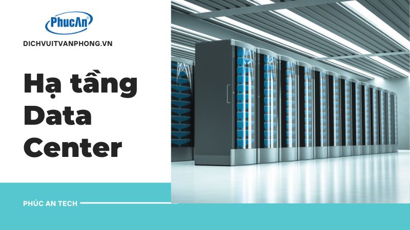 Cấu tạo và chức năng của Data Center - Dịch vụ thi công hạ tầng Data Center