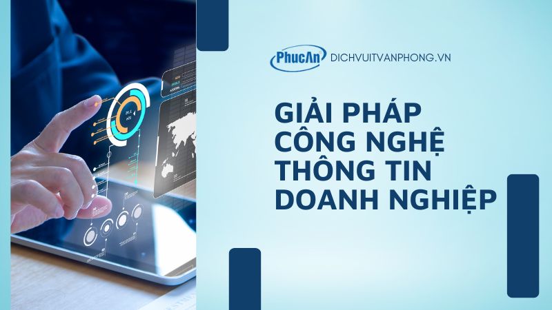 Giải pháp công nghệ thông tin và cơ sở dữ liệu cho doanh nghiệp