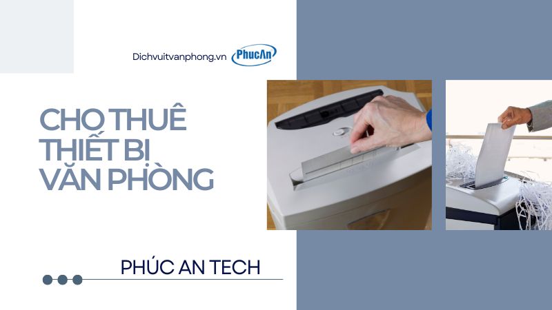 Nên mua hay thuê thiết bị văn phòng?