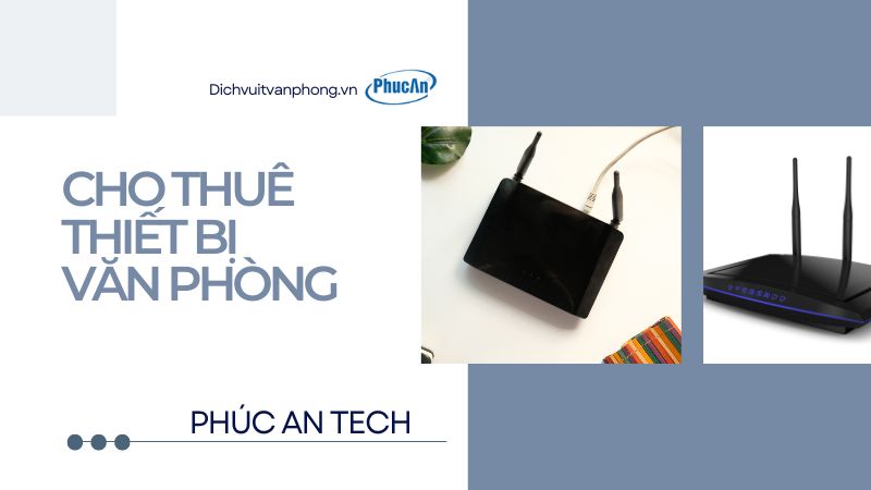 Cho thuê thiết bị không dây – wifi