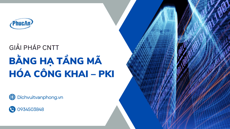 Một số thành phần của giải pháp công nghệ thông tin PKI