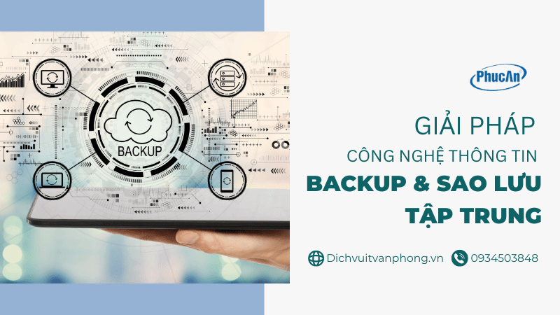 Giải pháp công nghệ thông tin sao lưu và backup dữ liệu