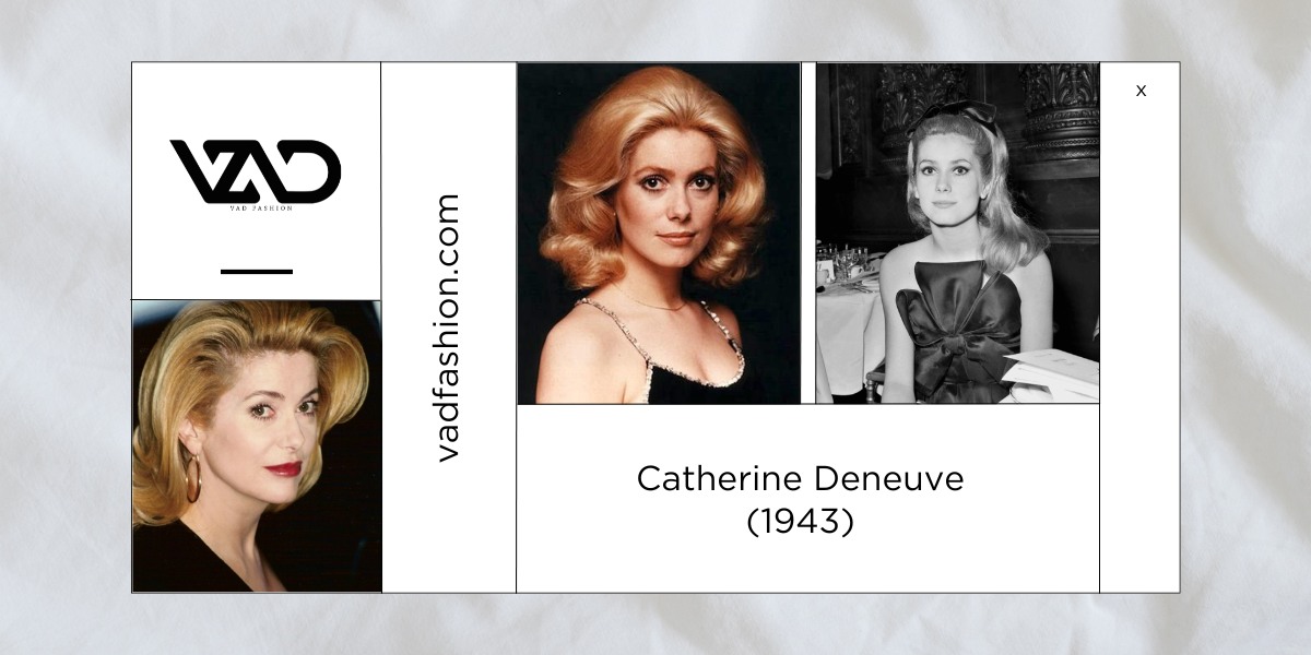 Catherine Deneuve - VAD Fashion