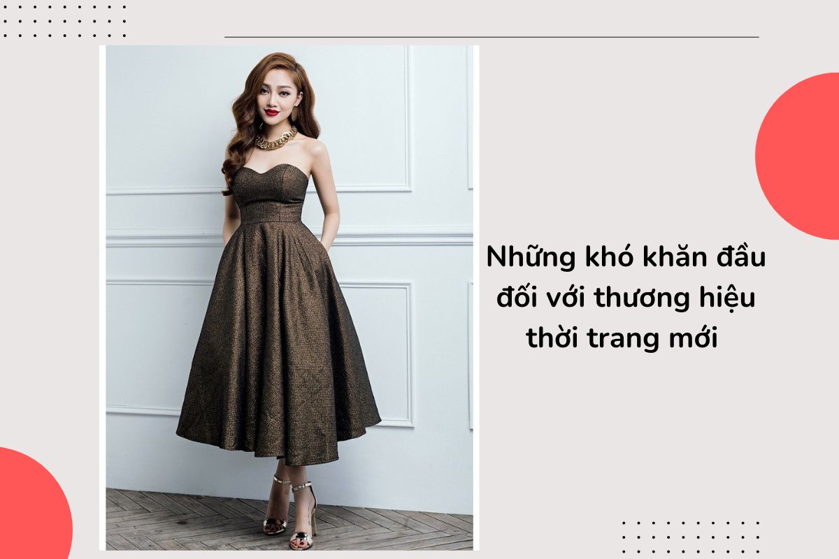 Khó khăn đầu với thương hiệu Vân Anh Scarlet