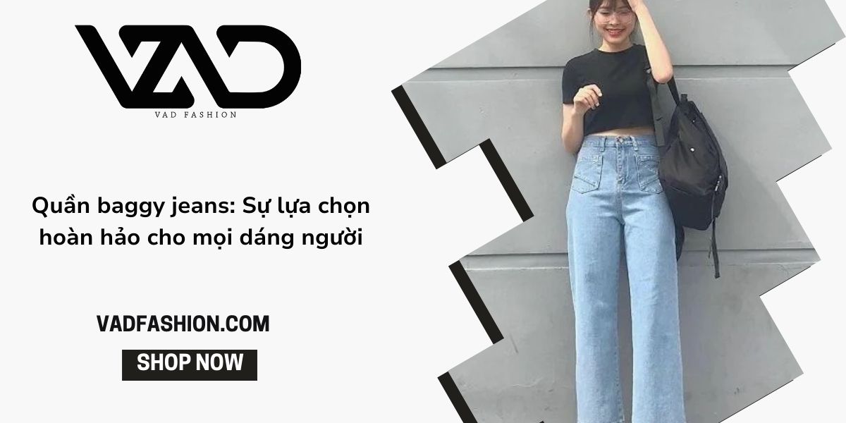 Phối đồ với baggy jeans