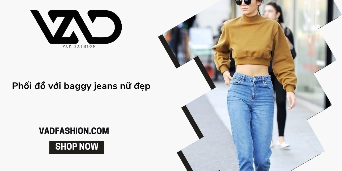 Phối đồ với baggy jeans