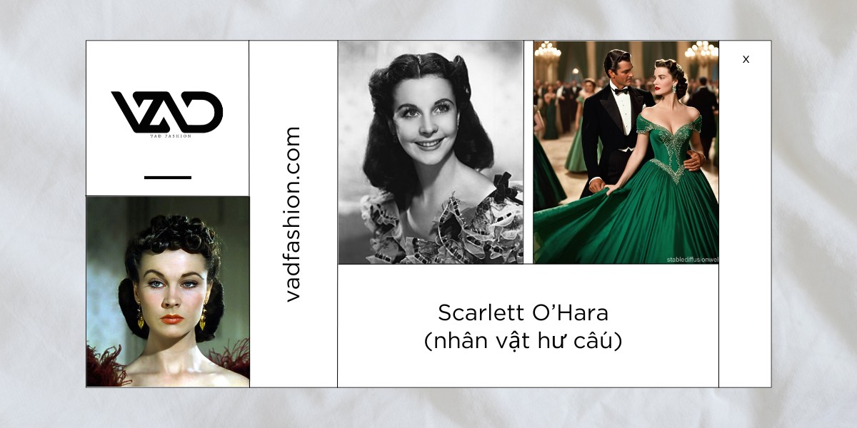 Scarlett O’Hara là ai? VAD Fashion