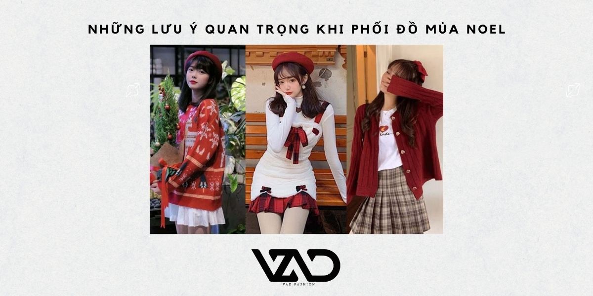 Phối đồ mùa Noel: Bí quyết mix & match đẹp và nổi bật