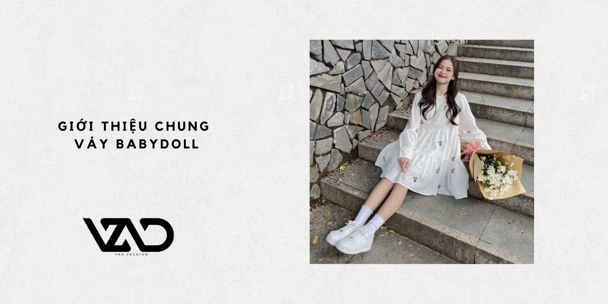Váy babydoll: Xu hướng thời trang nữ tính và cách phối giày đẹp Váy babydoll: Xu hướng thời trang nữ tính và cách phối giày đẹp