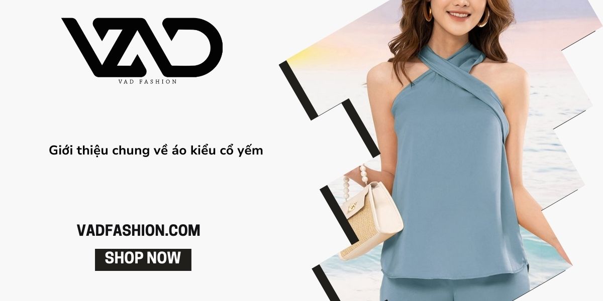 Áo cổ yếm: Tạo nên vẻ đẹp thanh lịch và đầy cuốn hút Áo cổ yếm: Tạo nên vẻ đẹp thanh lịch và đầy cuốn hút
