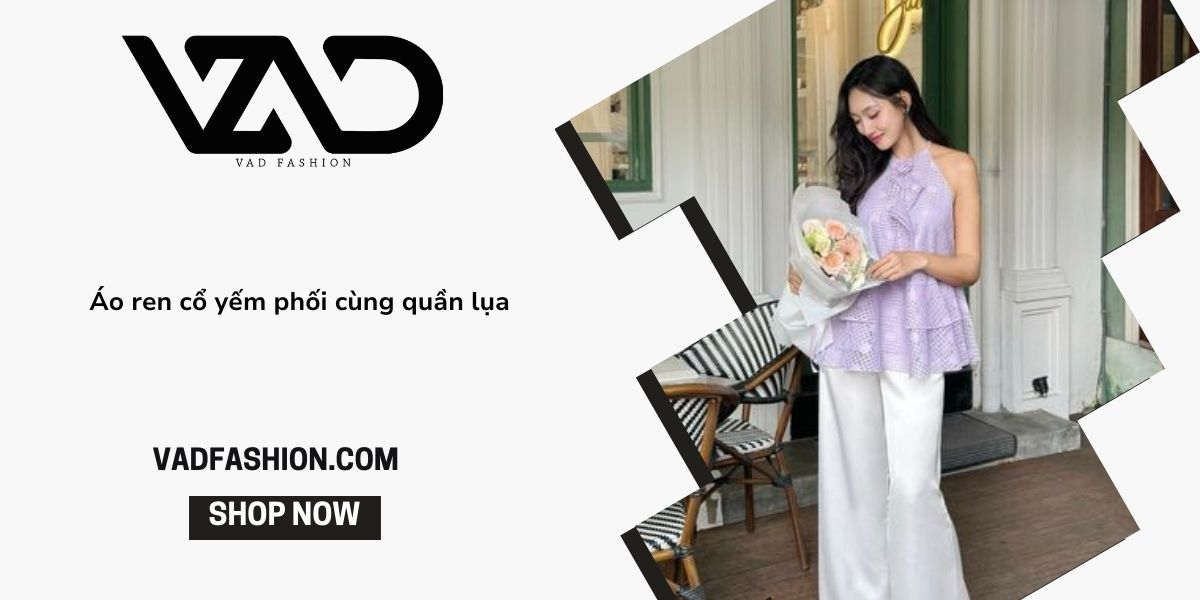 Áo cổ yếm: Tạo nên vẻ đẹp thanh lịch và đầy cuốn hút Áo cổ yếm: Tạo nên vẻ đẹp thanh lịch và đầy cuốn hút