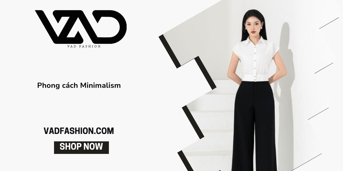 Phong cách Minimalism: Vẻ đẹp thanh thoát và sang trọng
