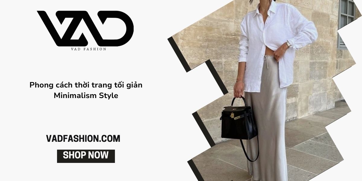Phong cách thời trang giúp bạn tỏa sáng trong mọi dịp (P1)