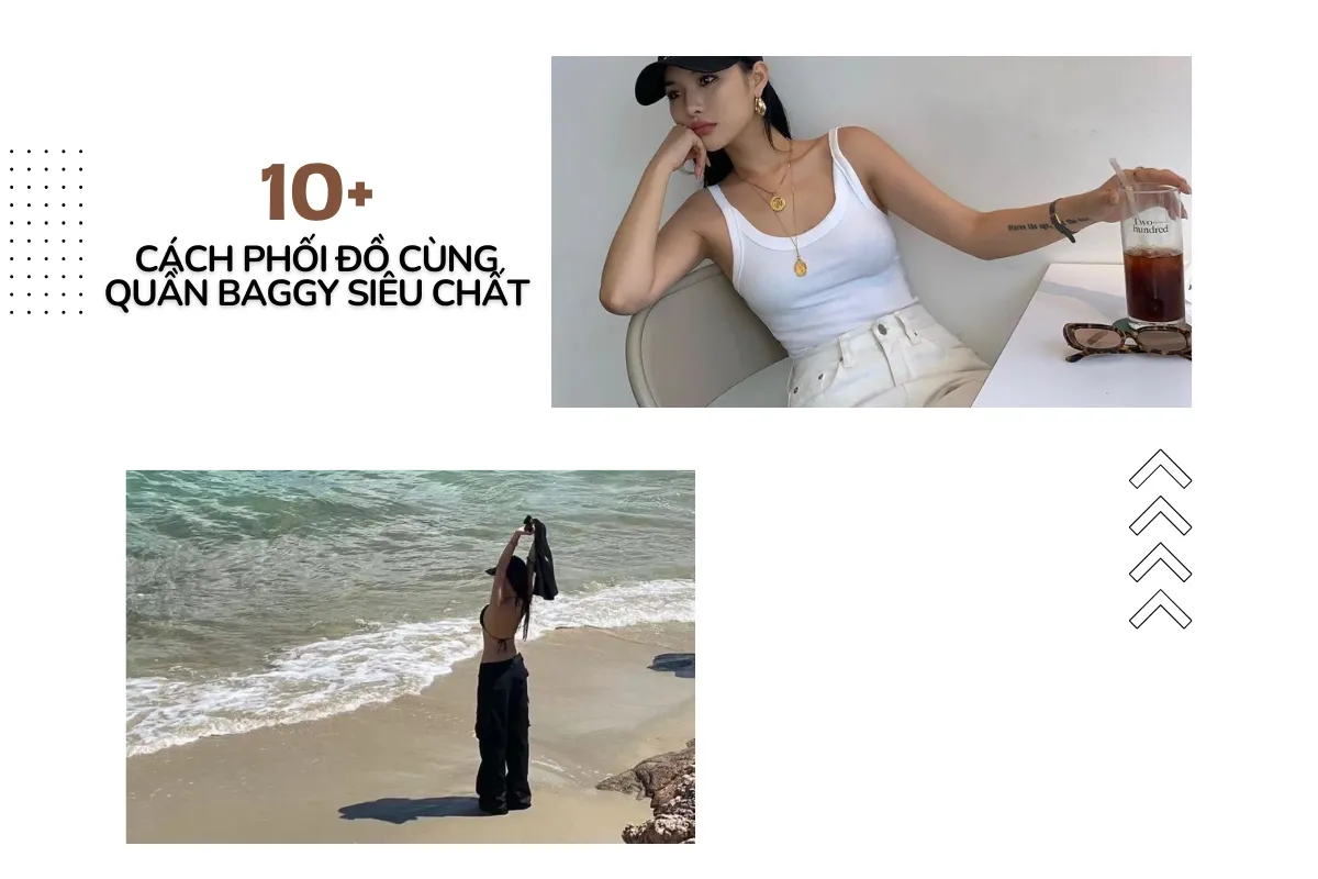 10+ cách phối đồ cũng quần Baggy siêu chất.