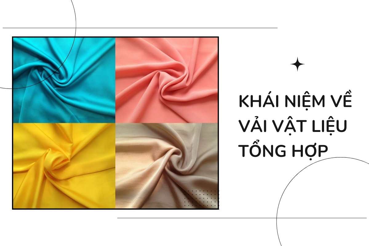 Khái niệm về vải vật liệu tổng hợp