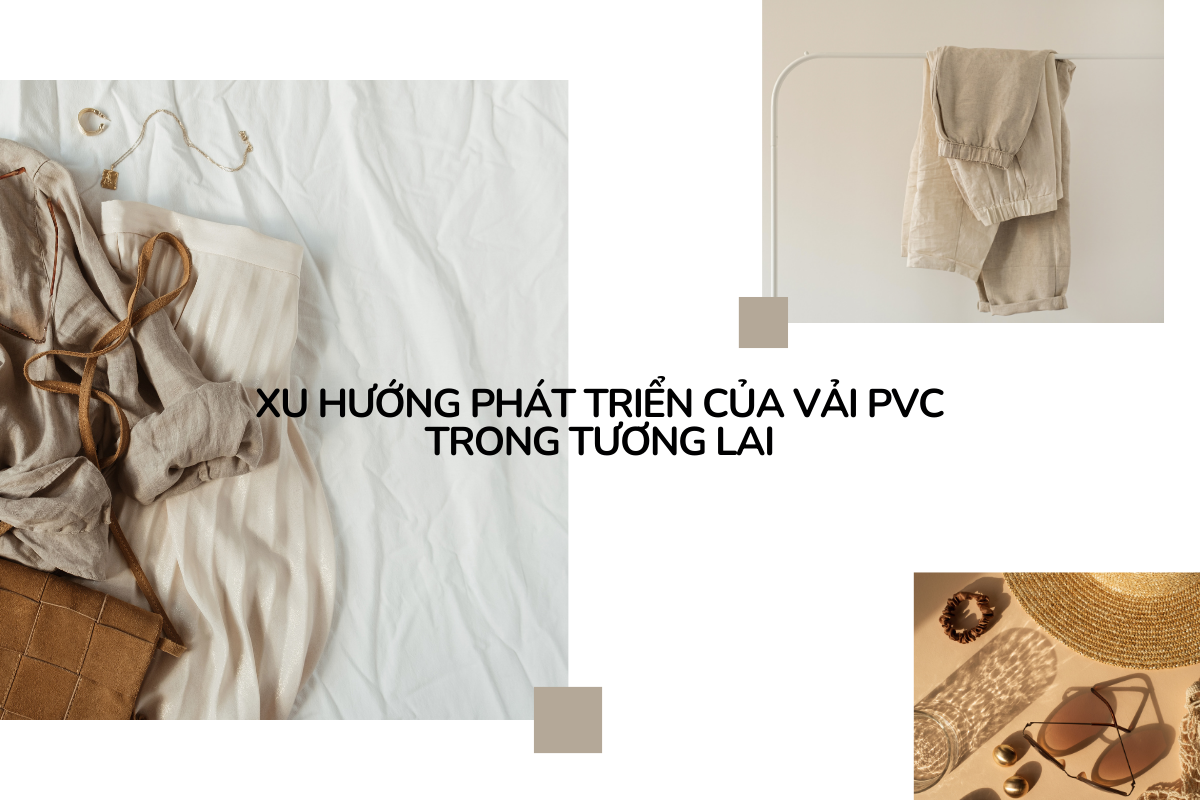 Xu hướng phát triển của vải PVC trong tương lai