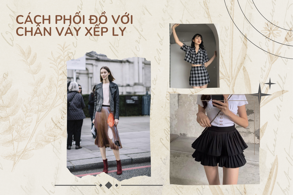 Chân váy xếp ly: phong cách thời trang không bao giờ lỗi mốt