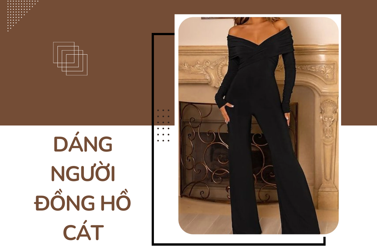 dáng người đồng hồ cát với vòng eo nhỏ và đường cong rõ rệt, jumpsuit là một lựa chọn tuyệt vời để tôn lên những điểm mạnh này