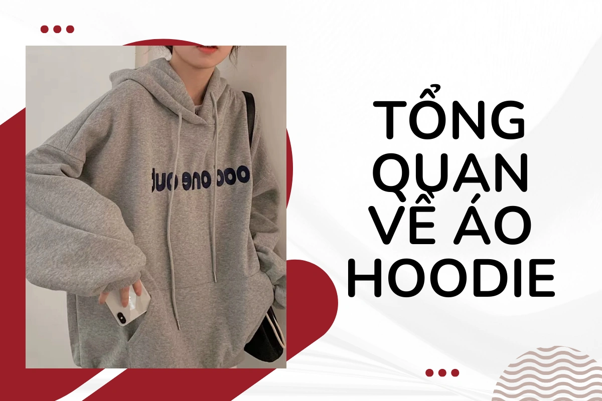Tổng quan về áo hoodie