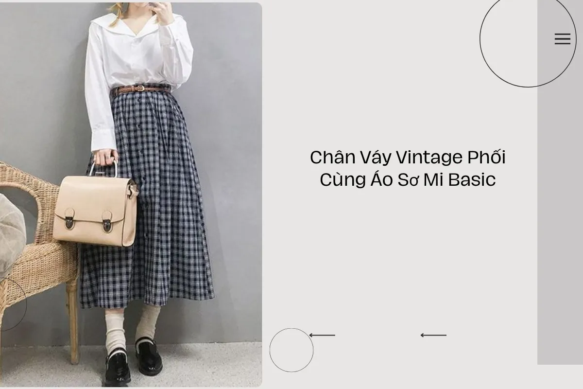 Chân Váy Vintage Phối Cùng Áo Sơ Mi Basic