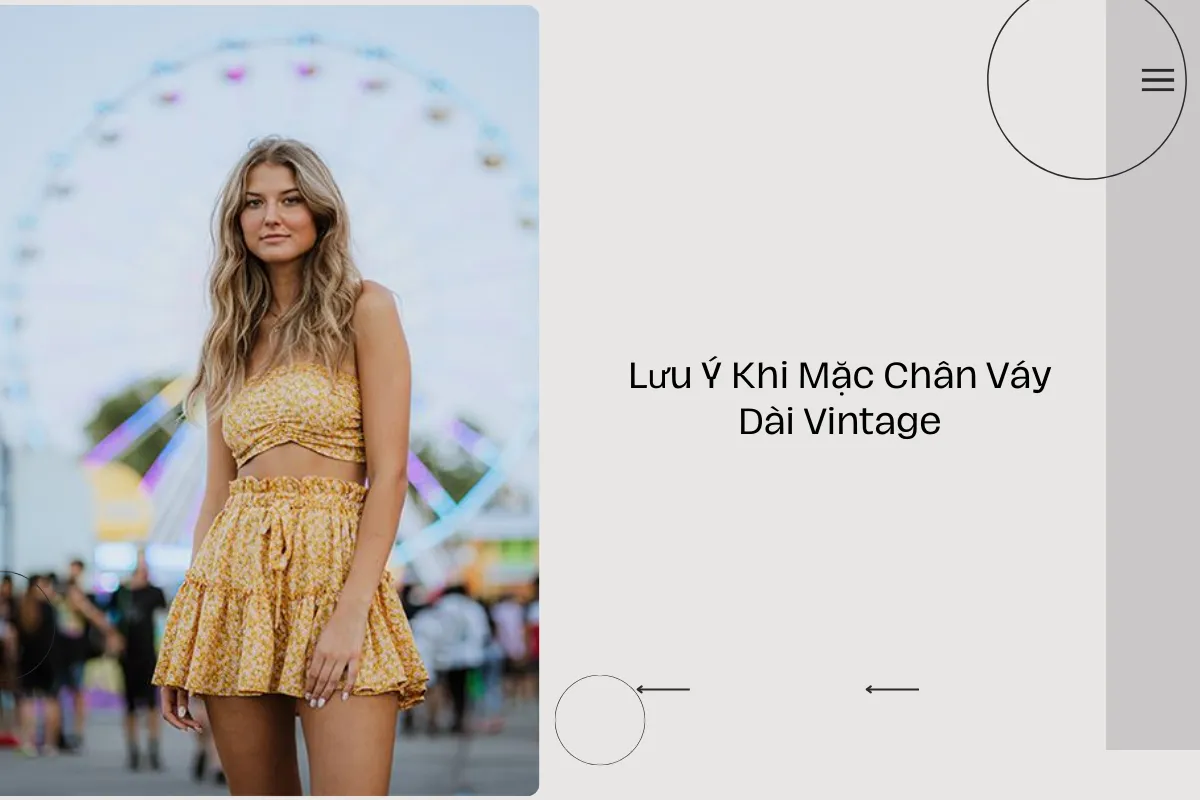 Lưu Ý Khi Mặc Chân Váy Dài Vintage