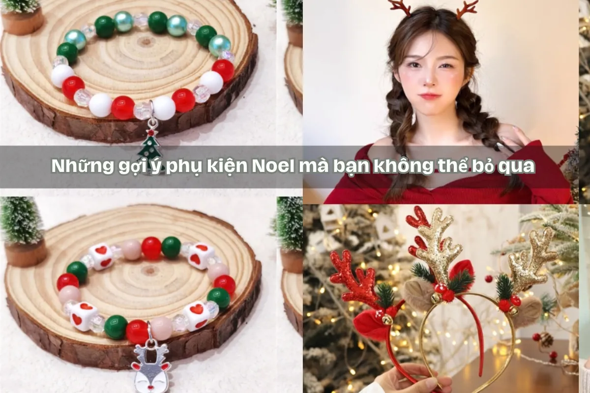 Những gợi ý phụ kiện Noel mà bạn không thể bỏ qua