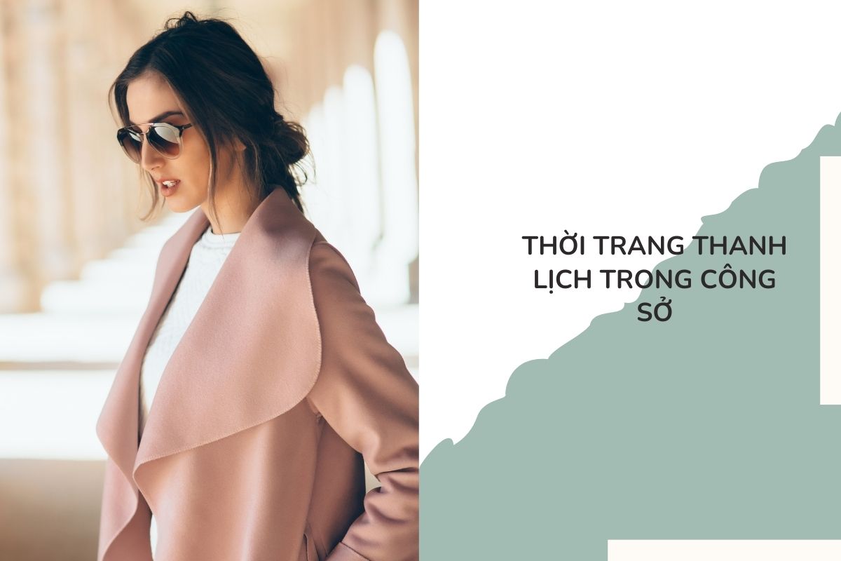 Thời trang thanh lịch trong công sở