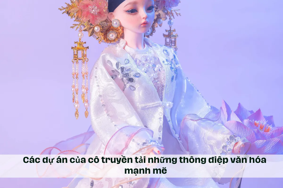 Các dự án của cô truyền tải những thông điệp văn hoá mạnh mẽ.