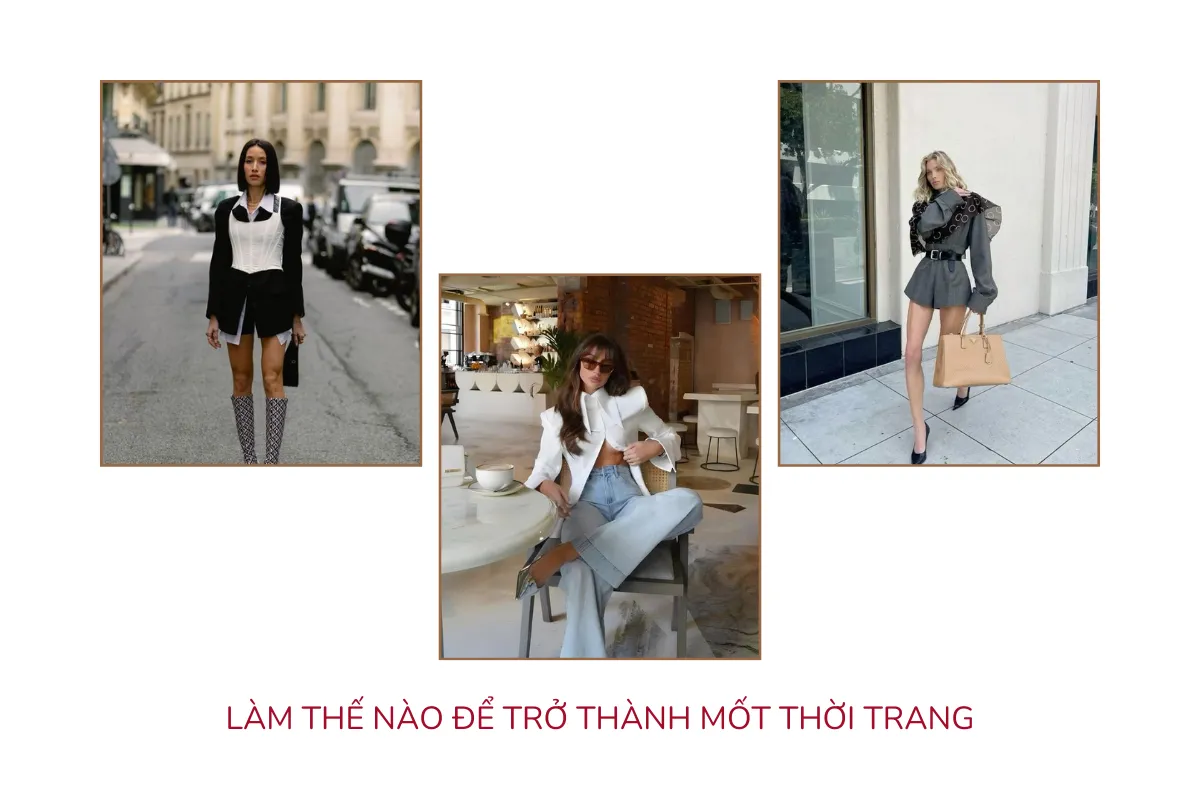 Làm thế nào để trở thành mốt thời trang