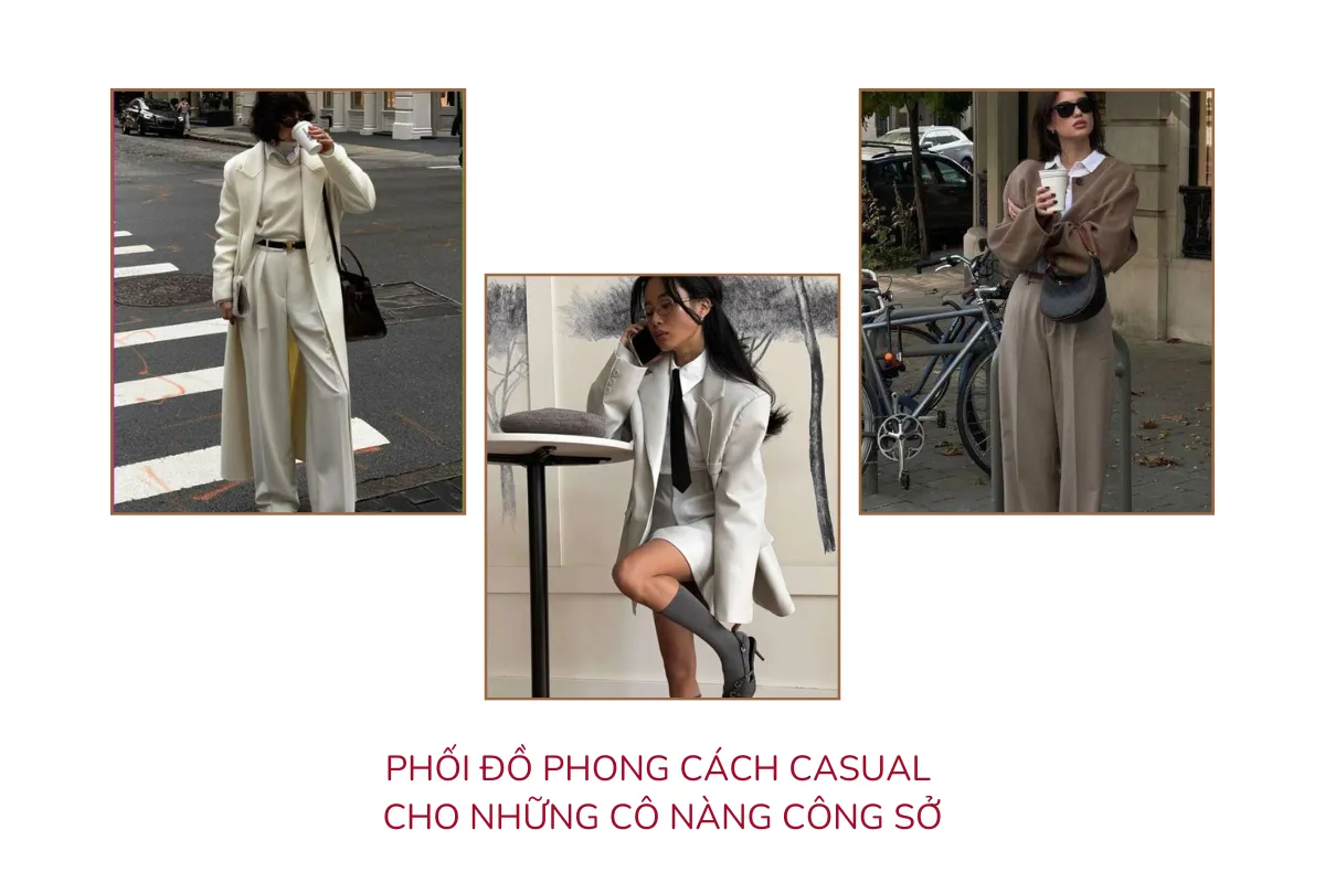 Phối đồ phong cách casual cho những cô nàng công sở