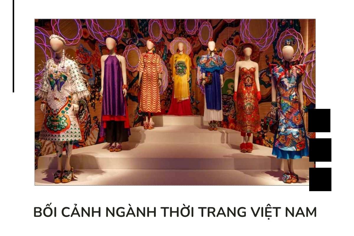 Bối cảnh ngành thời trang Việt Nam