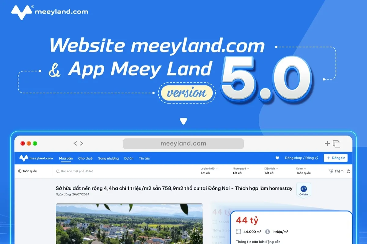 Meeyland.com 5.0: Nền tảng tin cậy cho giao dịch BĐS an toàn