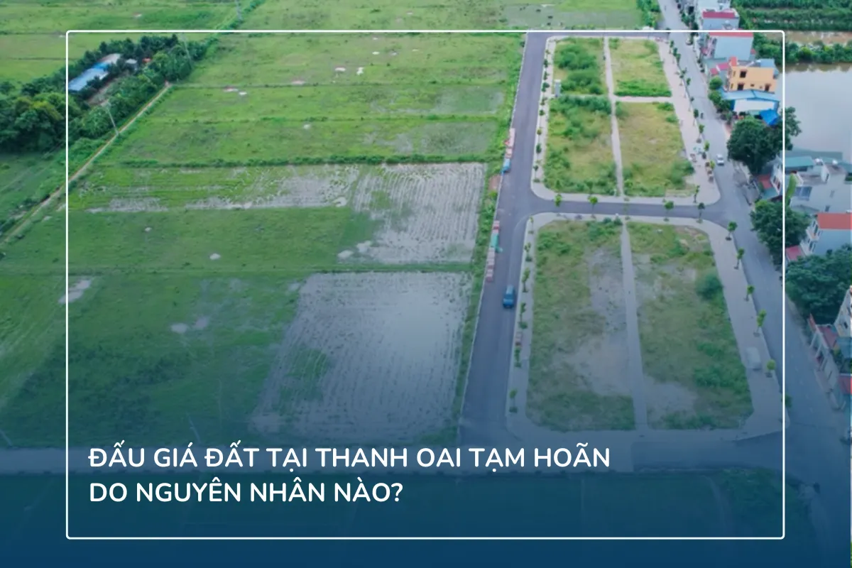 Đấu giá đất tại Thanh Oai tạm hoãn do nguyên nhân nào?