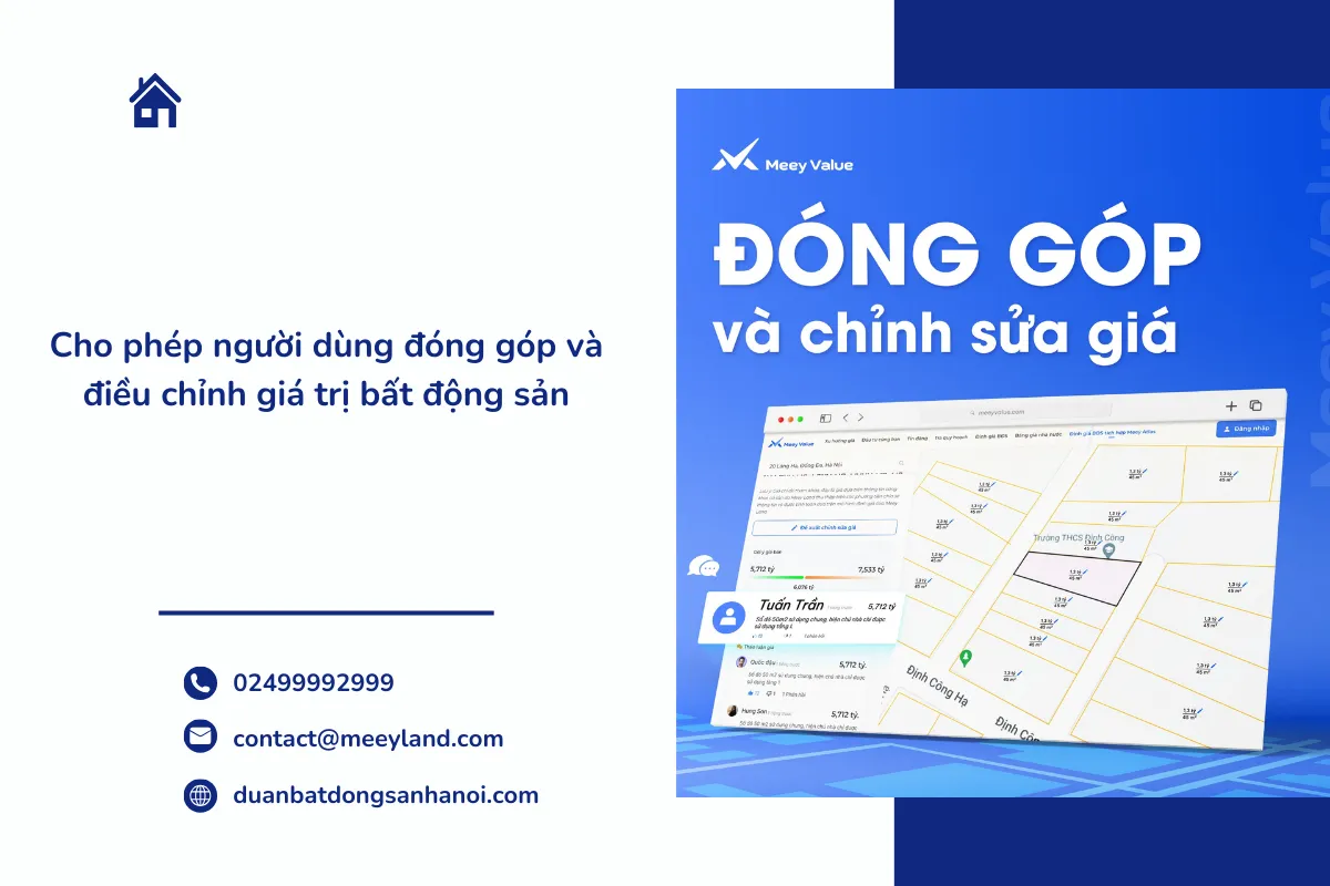 Cho phép người dùng đóng góp và điều chỉnh giá trị bất động sản