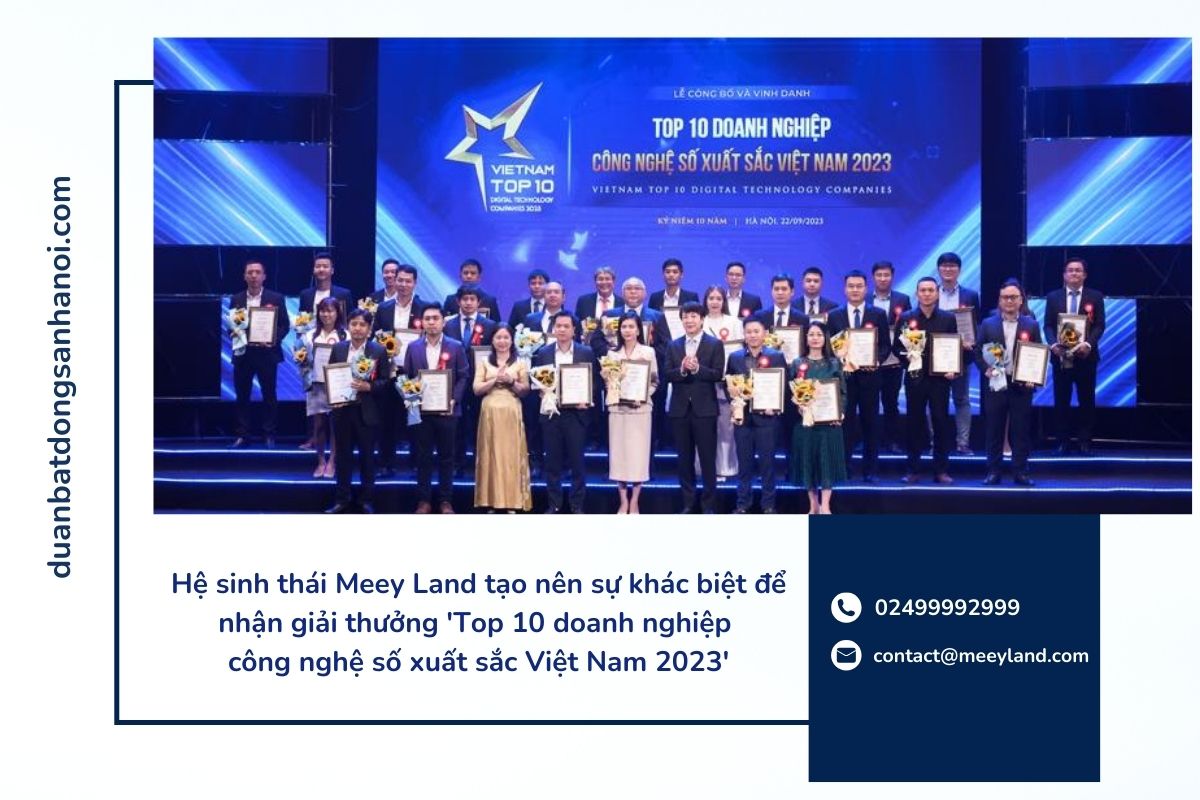 Hệ sinh thái Meey Land tạo nên sự khác biệt để nhận giải thưởng 'Top 10 doanh nghiệp công nghệ số xuất sắc Việt Nam 2023'