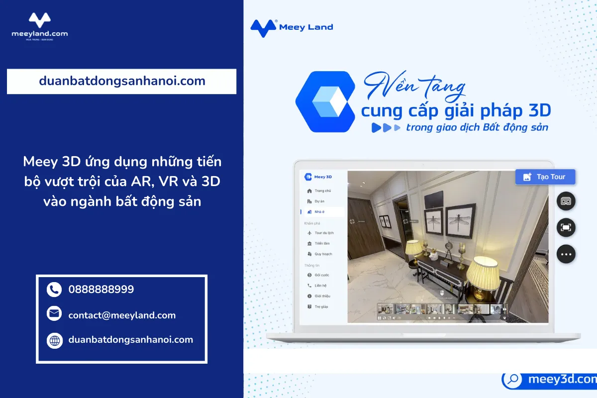 Meey 3D ứng dụng những tiến bộ vượt trội của AR, VR và 3D vào ngành bất động sản