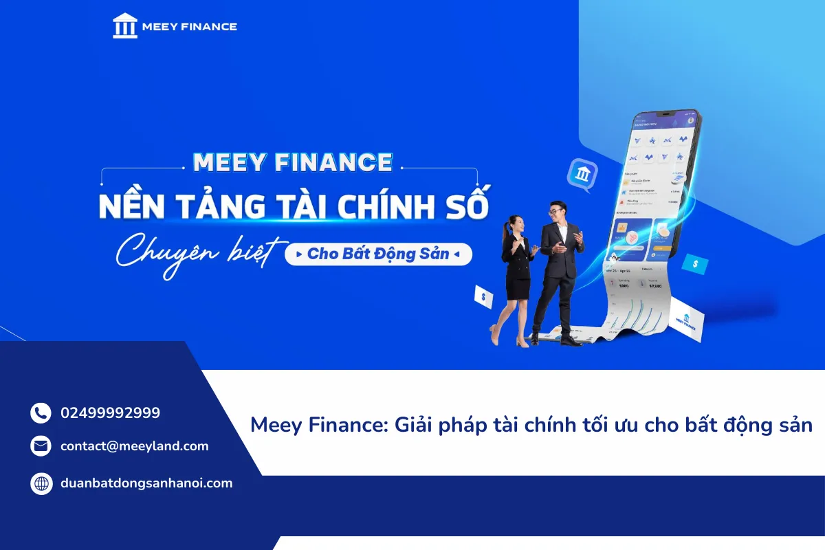 Meey Finance Giải pháp tài chính tối ưu cho bất động sản