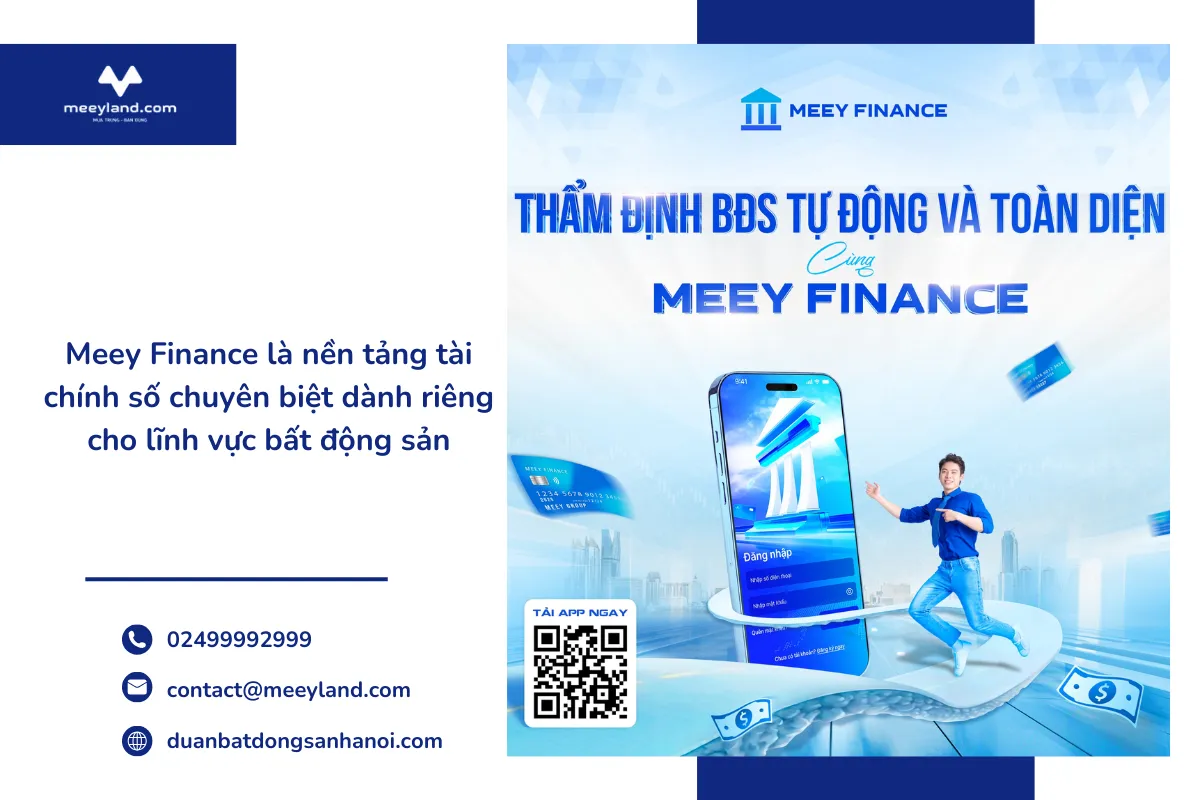 Meey Finance là nền tảng tài chính số chuyên biệt dành riêng cho lĩnh vực bất động sản