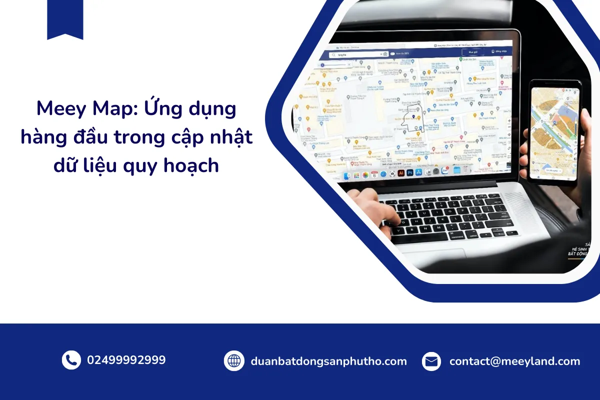 Meey Map: Giải pháp tra cứu quy hoạch tiên tiến thúc đẩy số hóa bất động sản