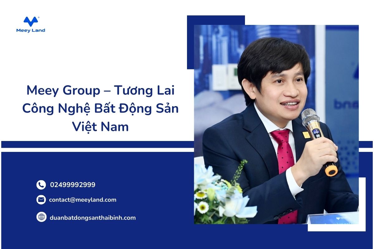 Meey Group – Tương Lai Công Nghệ Bất Động Sản Việt Nam