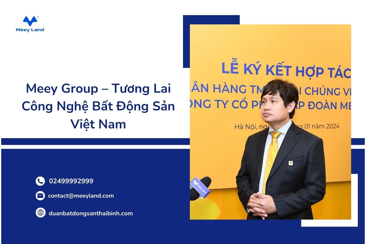Meey Group – Tương Lai Công Nghệ Bất Động Sản Việt Nam