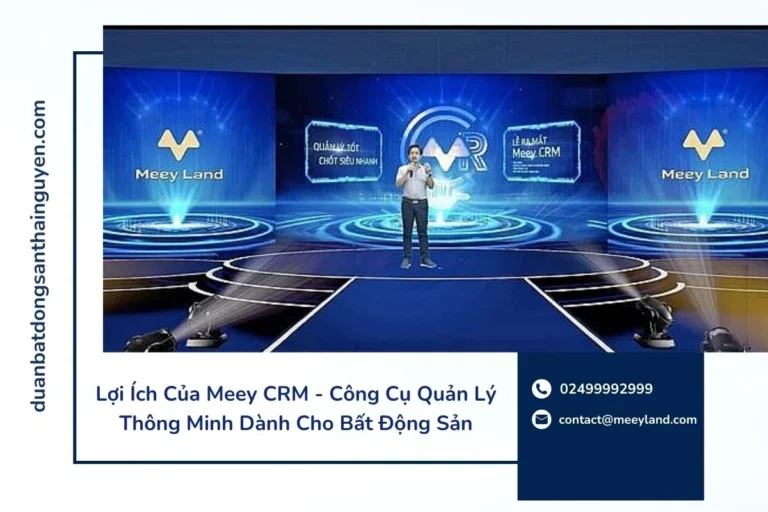 Meey CRM công cụ quản lý thông mình dành cho BĐS