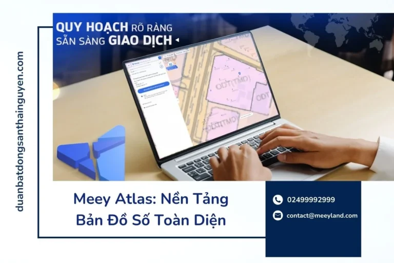 Meey Atlas nền tảng bản đồ sô toàn diện