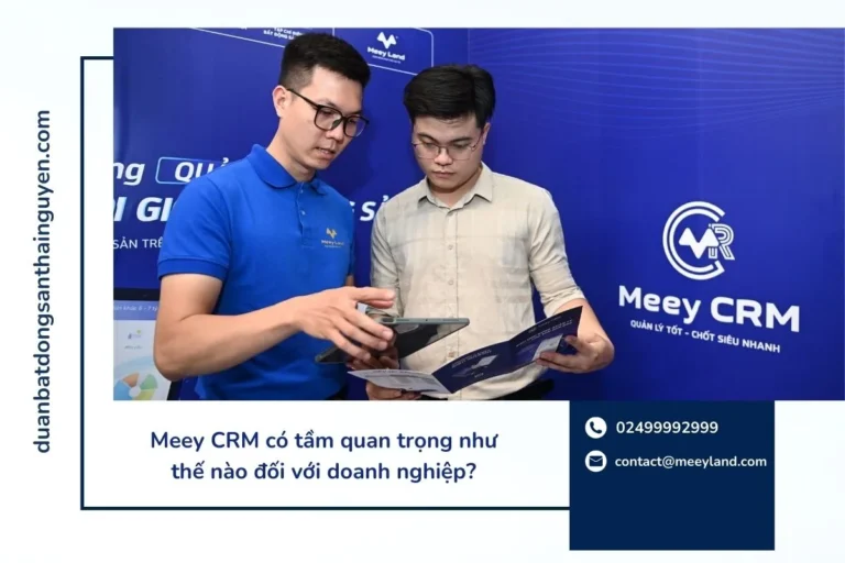 Meey CRM có tầm quan trọng như thế nào đối với doanh nghiệp