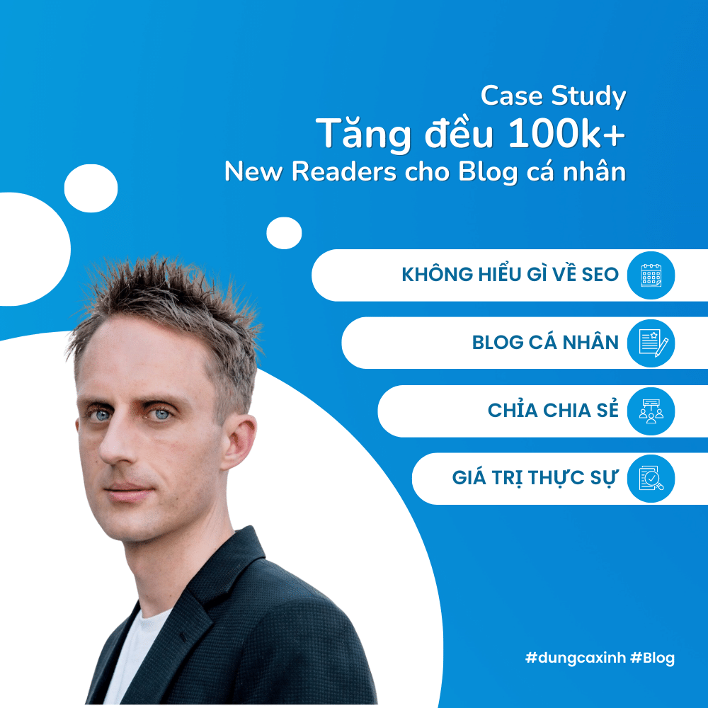 SEO cơ bản - Case Study tăng 100,000 Readers mới hàng tháng cho Blog cá nhân - THUMB