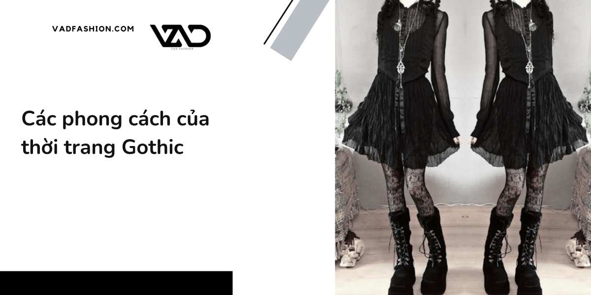 Các phong cách của thời trang Gothic