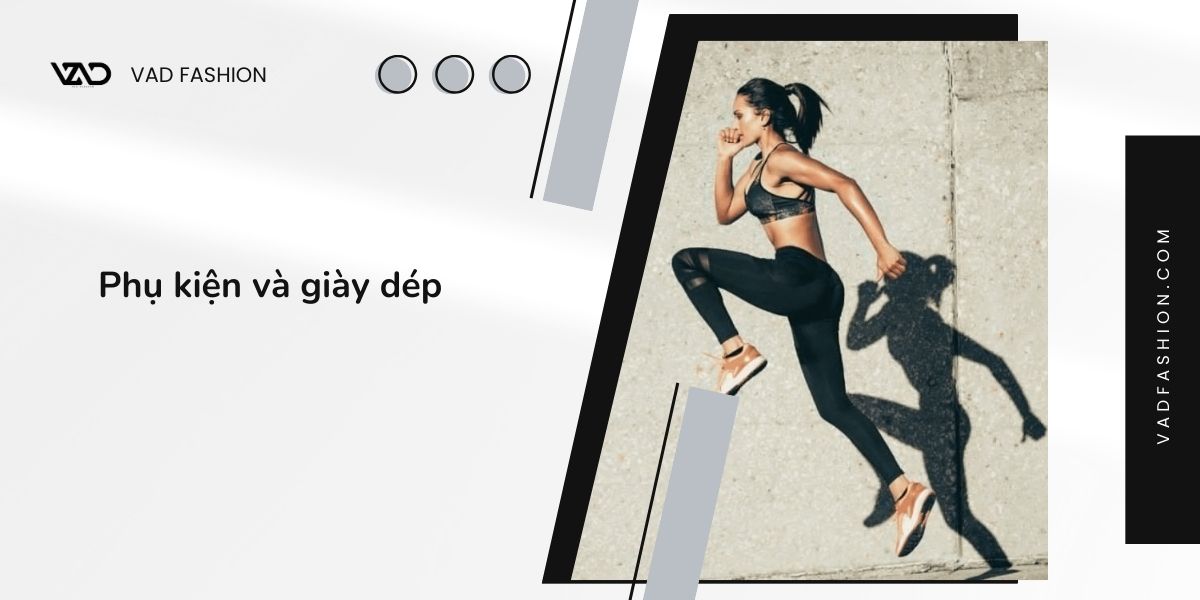 Phụ kiện và giày dép