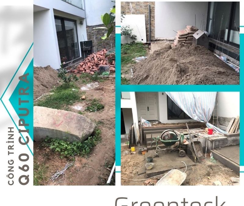 [Nhật ký] Dự án đã triển khai: Greenteck triển khai công trình cải tạo sân vườn tại Q60 Ciputra, Hà Nội – Chi tiết công việc ngày 26/04/2022
