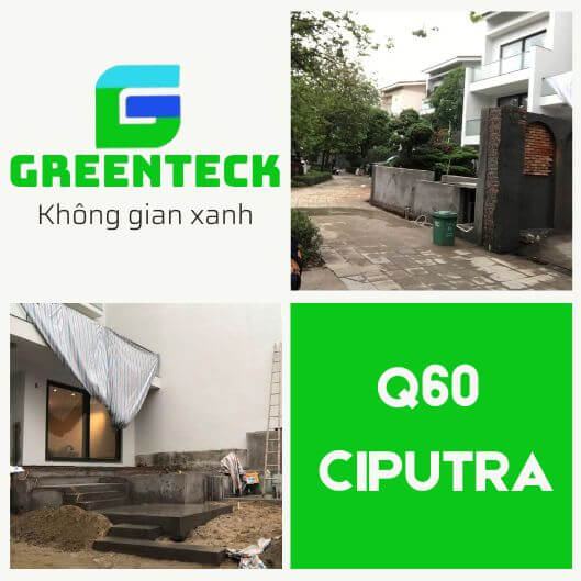 [Nhật ký] Dự án đã triển khai: Greenteck triển khai công trình cải tạo sân vườn tại Q60 Ciputra, Hà Nội – Chi tiết công việc ngày 29/04/2022
